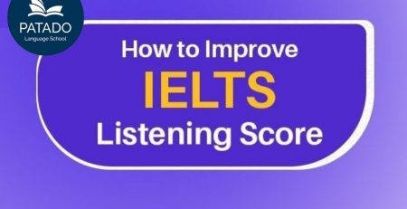 kinh nghiệm học IELTS Listening-patado