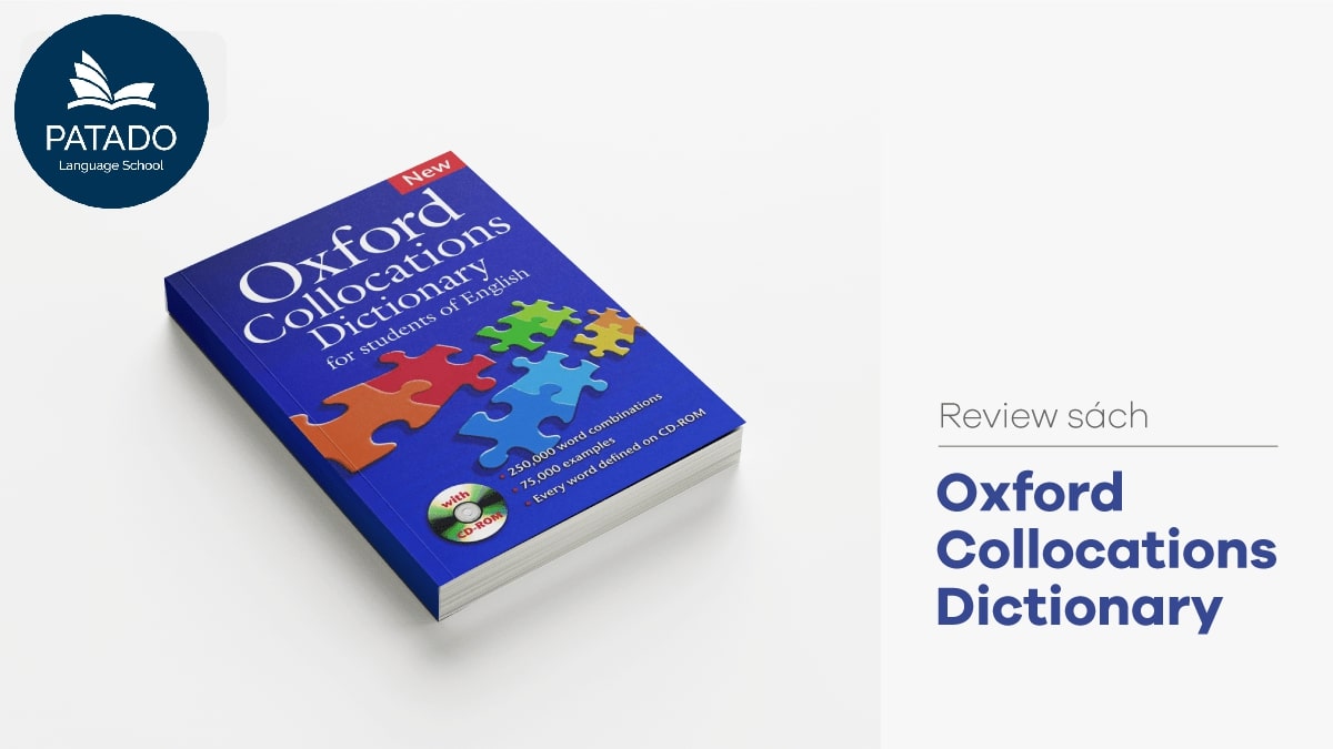 Review chi tiết từ điển Oxford Collocations Dictionary và link tải full trọn bộ