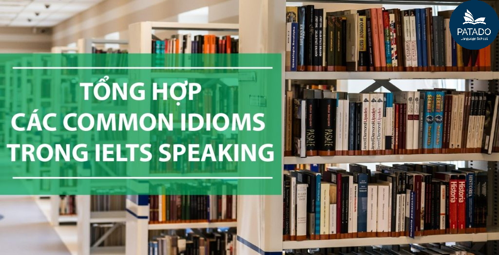 idioms - ielts speaking